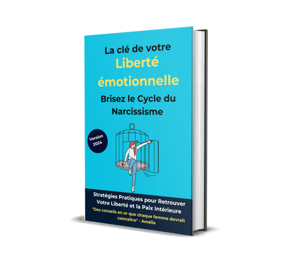 La Clé de Votre Liberté Émotionnelle : Brisez le Cycle du Narcissisme