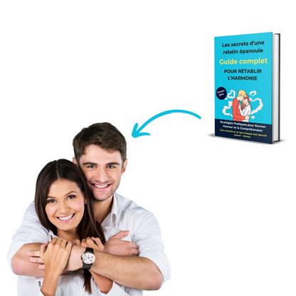Les secrets d’une relation épanouie - Guide complet pour rétablir l'harmonie