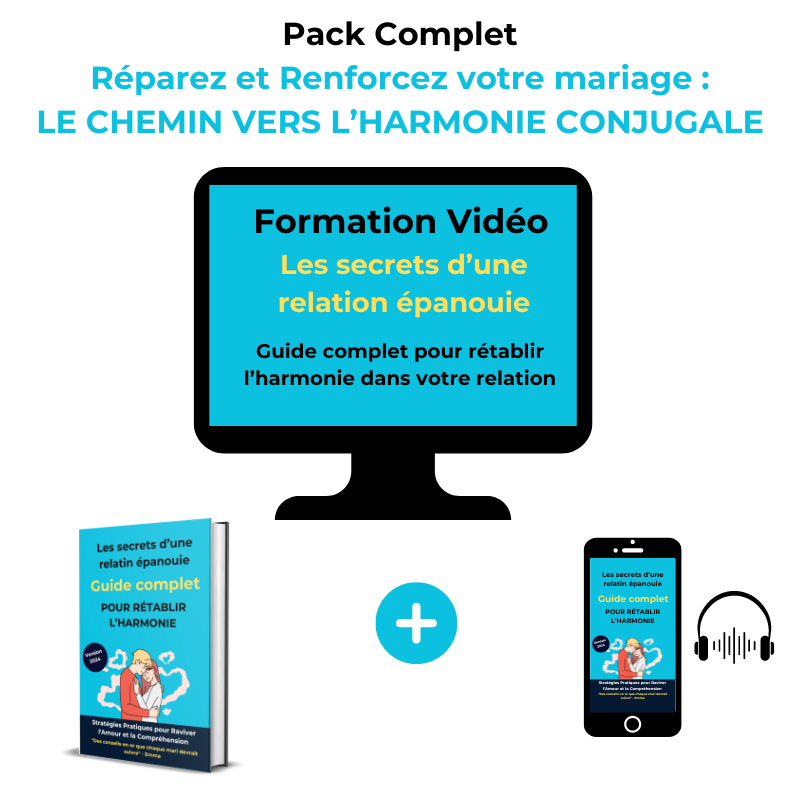 Les secrets d’une relation épanouie - Guide complet pour rétablir l'harmonie