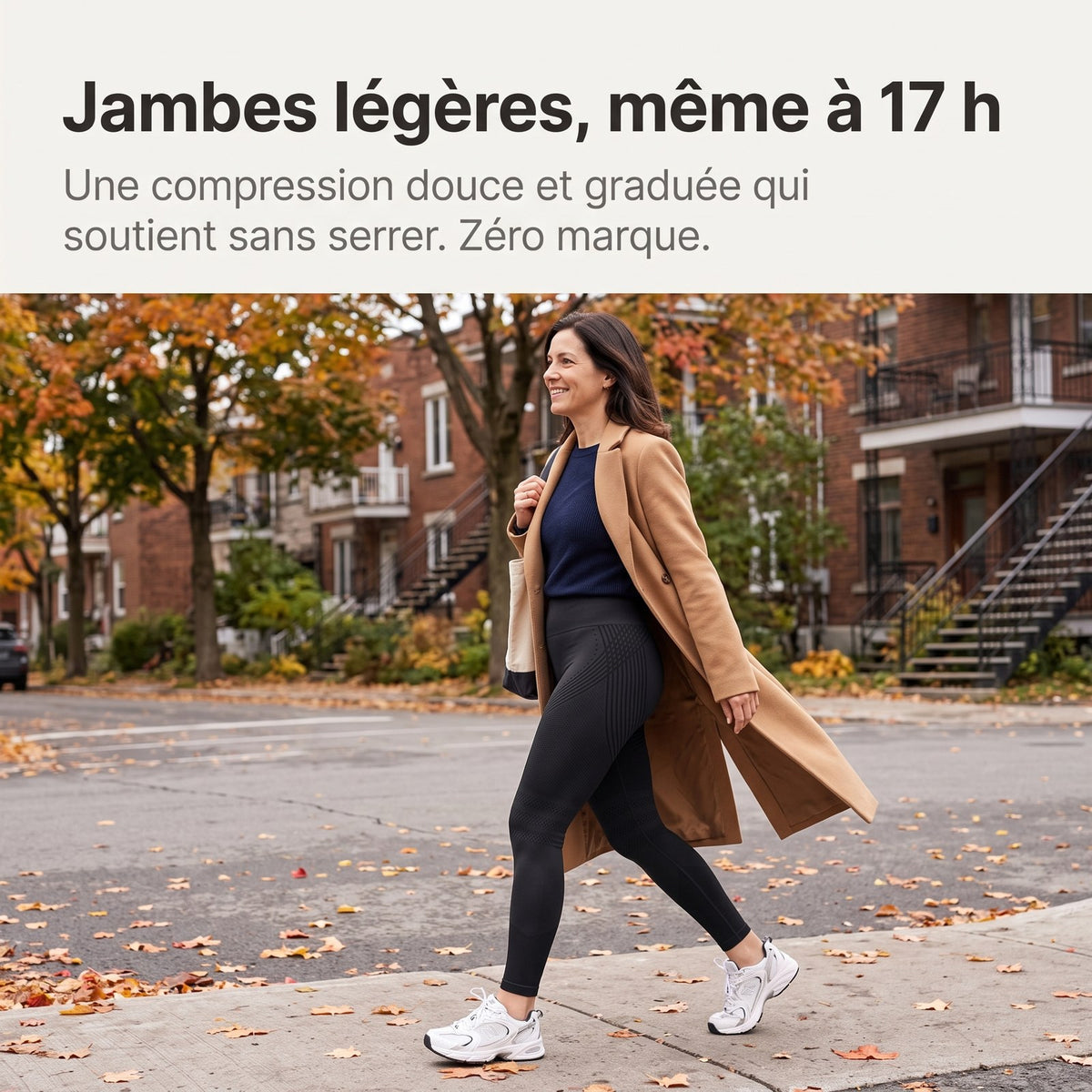 Femme qui marche en legging Lissa : jambes légères, même à 17 h